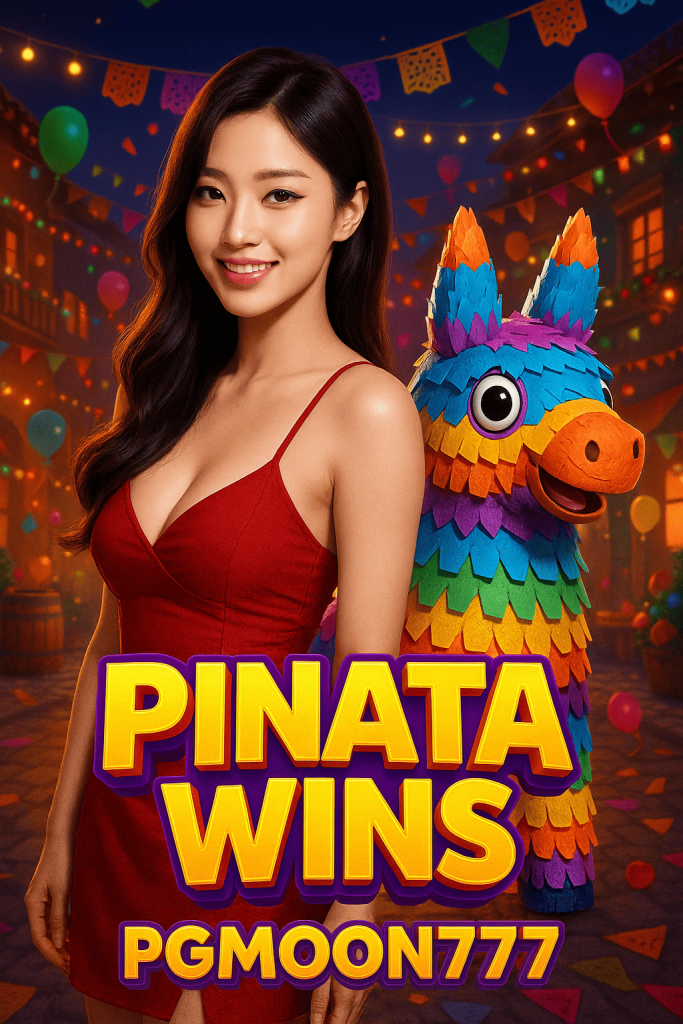 PINATA WINS สล็อตปินาต้าเทศกาลสีสันจาก PGMOON777 แตกง่าย